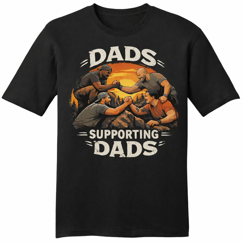Dads Supporting Dads Shirt - Father's Day Gift Tee